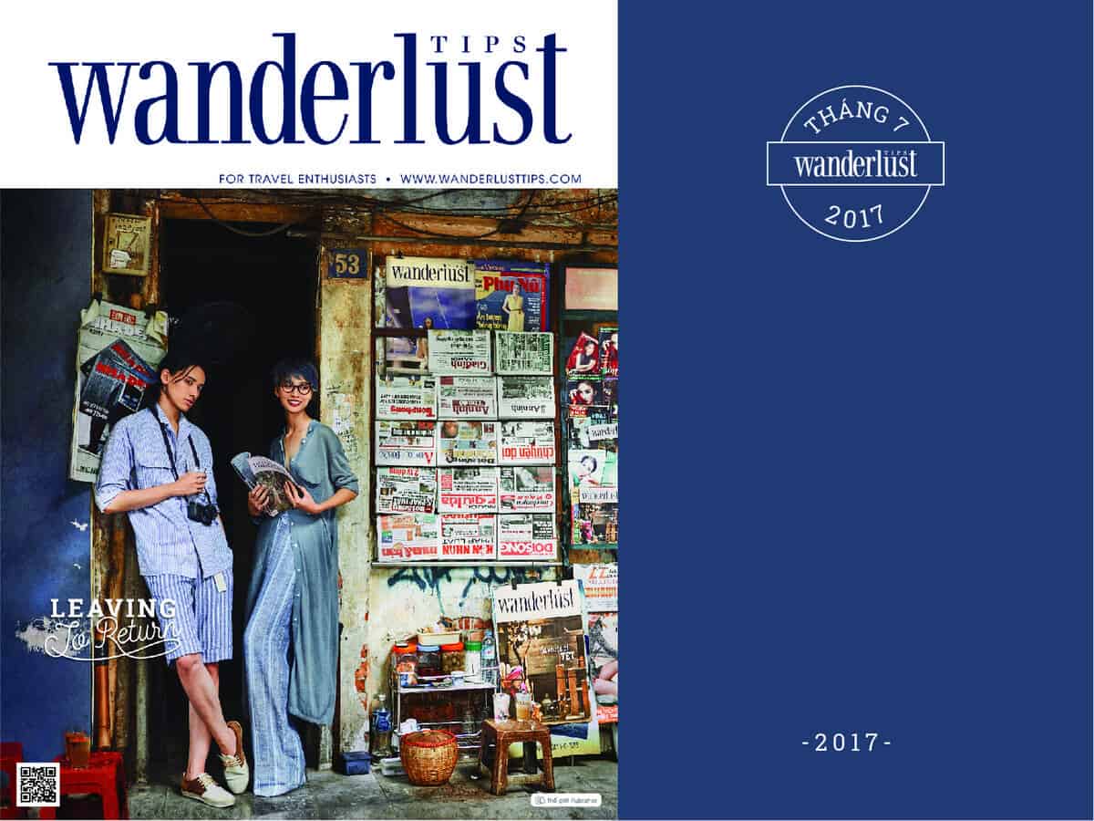 Wanderlust Tips Magazine | Wanderlust Tips travel magazine’s July issue 2017: Leaving to return