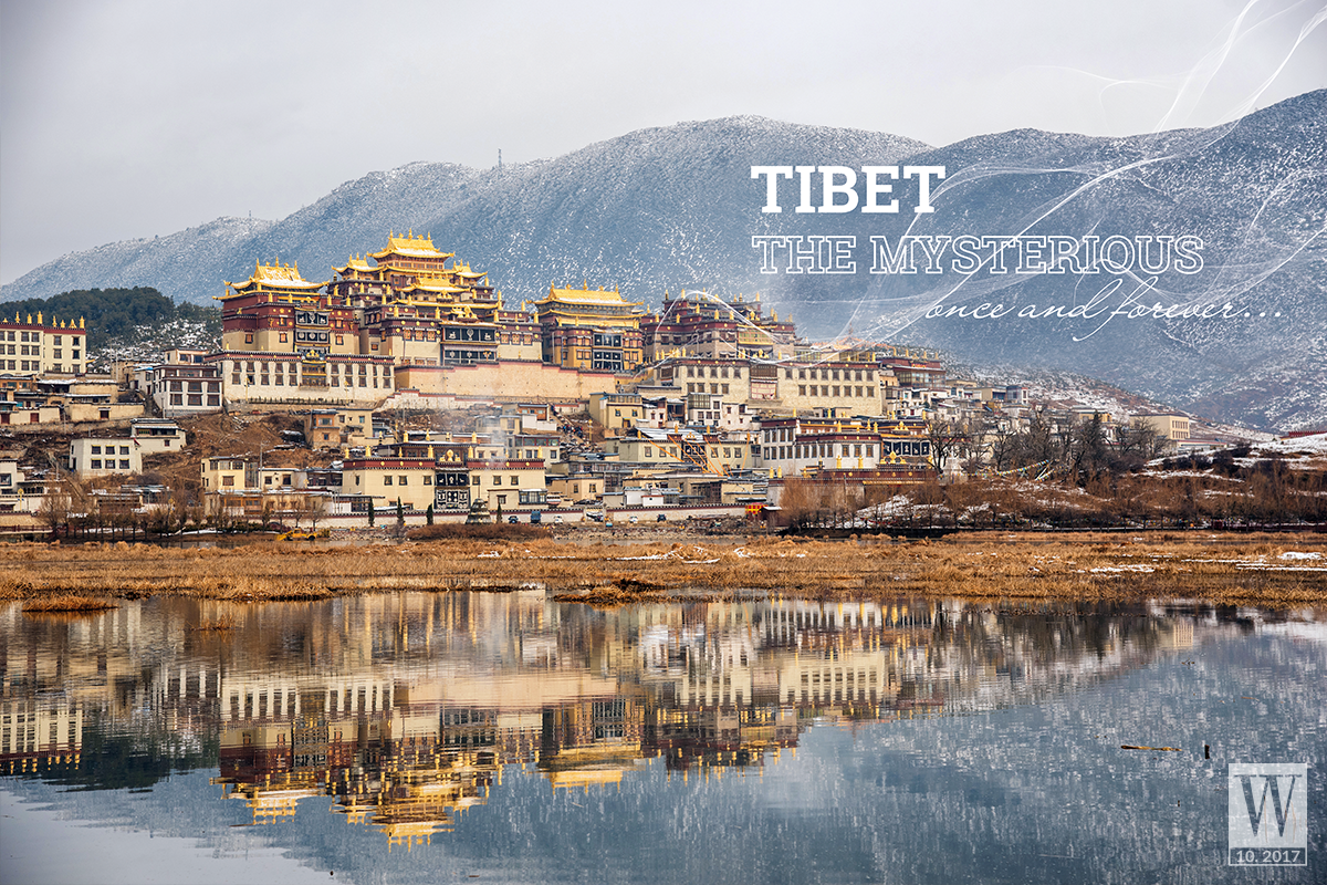 Wanderlust Tips Magazine | Tibet, the mysterious - Once and forever