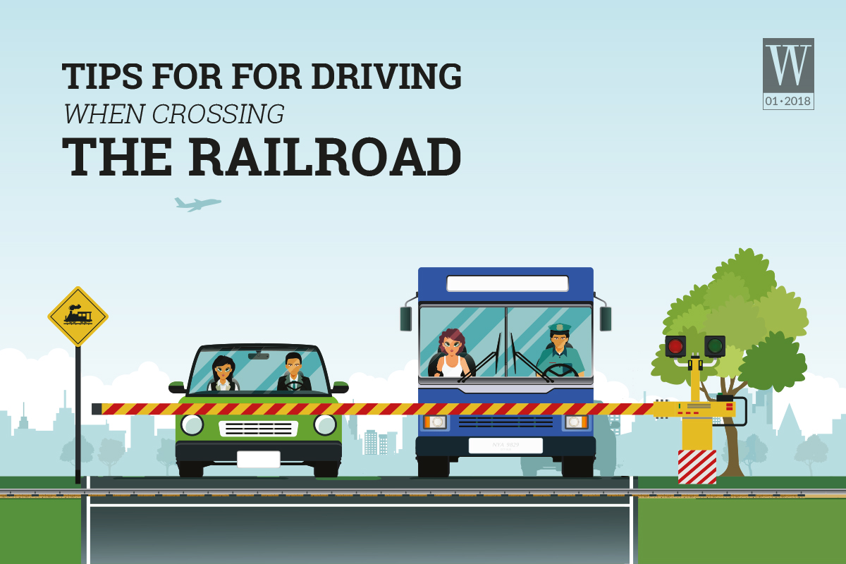 Wanderlust Tips Magazine | Tips for for driving when crossing the railroad