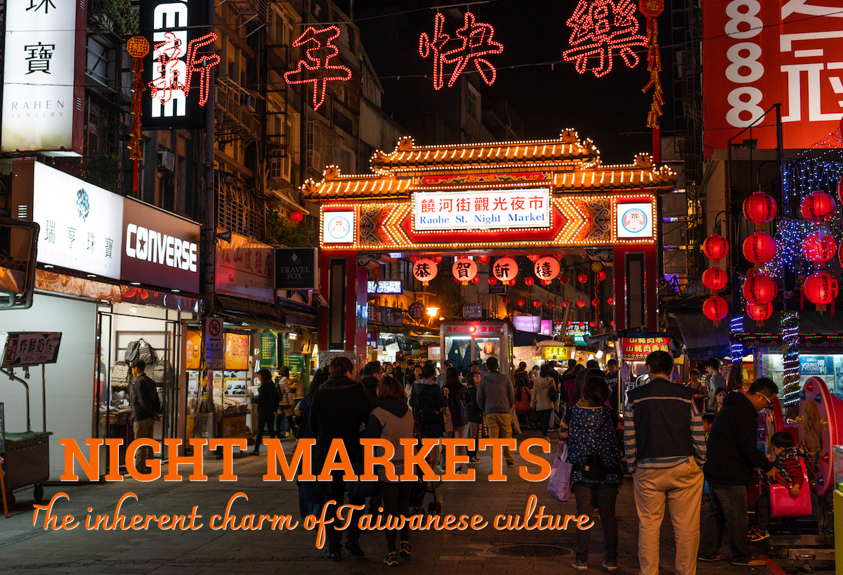 Wanderlust Tips Magazine | Night markets - The inherent charm of Taiwanese culture 