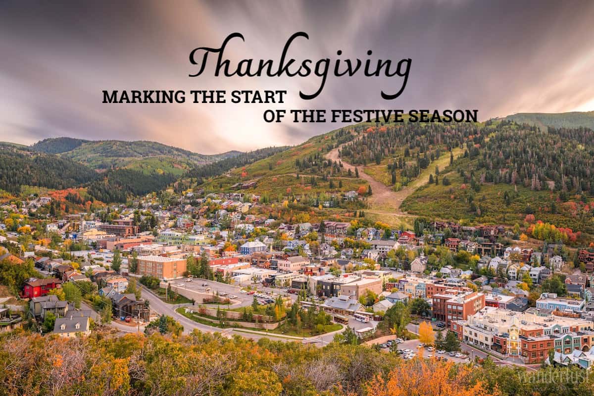 Wanderlust Tips | Thanksgiving: Marking the start of the festive season 