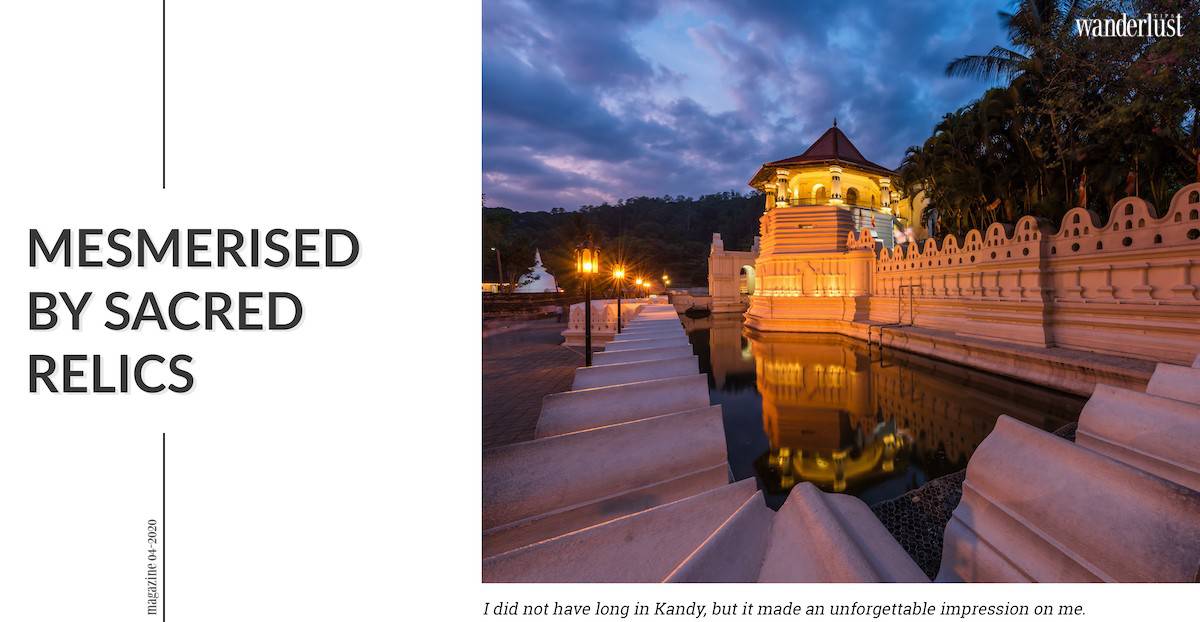 Wanderlust Tips magazine | Get lost in Kandy: The peaceful and scenic city of Sri Lanka